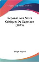 Reponse Aux Notes Critiques de Napoleon (1823)