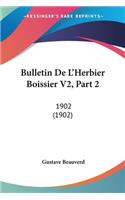 Bulletin De L'Herbier Boissier V2, Part 2