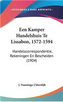 Een Kamper Handelshuis Te Lissabon, 1572-1594