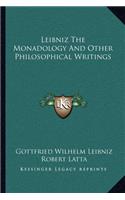 Leibniz The Monadology And Other Philosophical Writings
