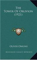 The Tower of Oblivion (1921)