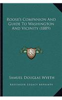 Roose's Companion And Guide To Washington And Vicinity (1889)