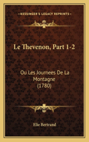 Le Thevenon, Part 1-2
