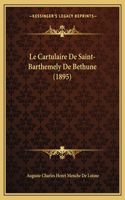 Cartulaire De Saint-Barthemely De Bethune (1895)