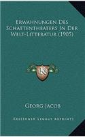 Erwahnungen Des Schattentheaters In Der Welt-Litteratur (1905)