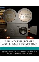 Behind the Scenes, Vol. 1