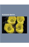 Russian Mafia: Bitch Wars, Brothers' Circle, Chechen Mafia, Icelandic Outvasion, Leo Kuvayev, Nevsky (Russian Mafia), Obtshak, Orekho(English)