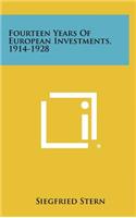 Fourteen Years of European Investments, 1914-1928
