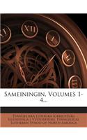 Sameiningin, Volumes 1-4...