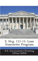 S. Hrg. 111-11: Loan Guarantee Program