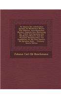Die Spuren Der Aztekischen Sprache Im Nordlichen Mexico Und Hoheren Amerikanischen Norden: Zugleich Eine Musterung Der Volker Und Sprachen Des Nordlic