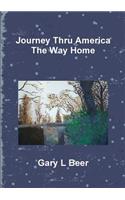 Journey Thru America The Way Home Volume Two