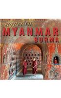 Spirit of Myanmar Burma 2018