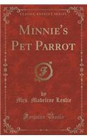 Minnie's Pet Parrot (Classic Reprint)