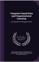 Computer-based Data and Organizational Learning