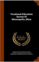 Vocational Education Survey Of Minneapolis, Minn
