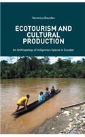 Ecotourism and Cultural Production