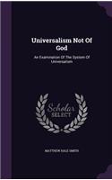 Universalism Not Of God