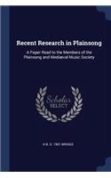 Recent Research in Plainsong