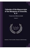 Calendar of the Manuscripts of the Marquess of Ormonde, K. P.