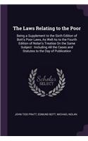 The Laws Relating to the Poor