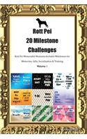 Rott Pei 20 Milestone Challenges Rott Pei Memorable Moments.Includes Milestones for Memories, Gifts, Socialization & Training Volume 1