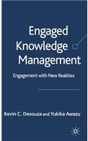Engaged Knowledge Management
