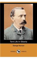 Tent Life in Siberia (Dodo Press)