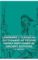 Lempriere's Classical Dictionary of Proper Names Mentioned in Ancient Authors