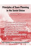 Principles of Town Planning in the Soviet Union