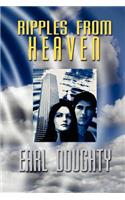 Ripples from Heaven: (English)