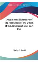 Documents Illustrative of the Formation of the Union of the American States Part Two