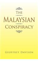 The Malaysian Conspiracy