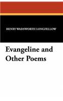 Evangeline and Other Poems