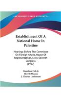 Establishment Of A National Home In Palestine