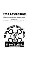 Stop Lowballing! A Lawn Care Business Owner's Guide To Success