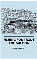 Fishing for Trout and Salmon