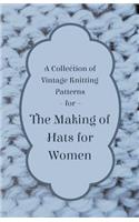 Collection of Vintage Knitting Patterns for the Making of Hats for Women