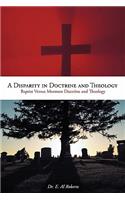 Disparity in Doctrine and Theology