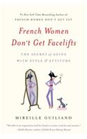 French Women Don't Get Facelifts