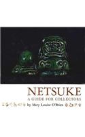 Netsuke: A Guide for Collectors