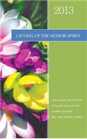 Lifting Up the Senior Spirit