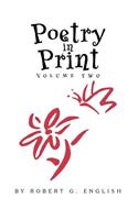 Poetry In Print Volume Two