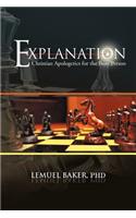Explanation: Christian Apologetics for the Busy Person(English)