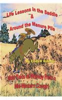 Life Lessons In The Saddle & Around The Manure Pile