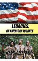 Legacies; an American Journey
