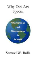 Why You Are Special