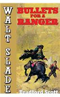 Bullets for a Ranger