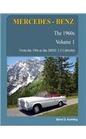 MERCEDES-BENZ, The 1960s, Volume 1