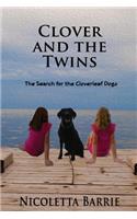 Clover and the Twins: The search for the Cloverleaf dogs(English)